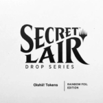Secret Lair Drop: Oishii! Tokens - Rainbow Foil Edition - Secret Lair Drop Series (SLD)
